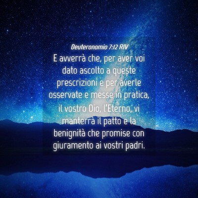 Picture 04 - Deuteronomio 7:12 RIV - E avverrà che, per aver voi dato ascolto a - Bible Verse Picture