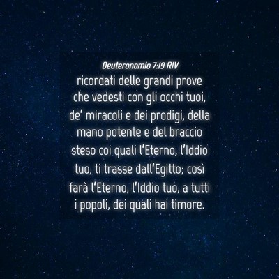 Picture 04 - Deuteronomio 7:19 RIV - ricordati delle grandi prove che vedesti con gli - Bible Verse Picture