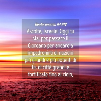 Picture 04 - Deuteronomio 9:1 RIV - Ascolta, Israele! Oggi tu stai per passare il - Bible Verse Picture