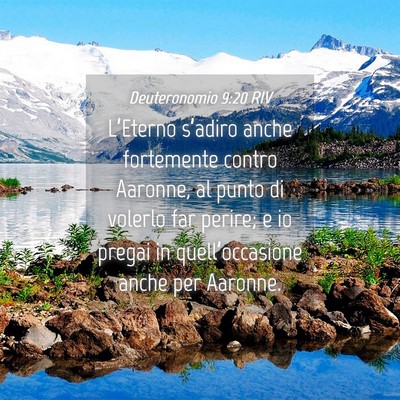 Picture 04 - Deuteronomio 9:20 RIV - L’Eterno s’adiro anche fortemente contro - Bible Verse Picture