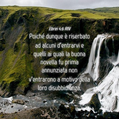 Picture 04 - Ebrei 4:6 RIV - Poiché dunque è riserbato ad alcuni - Bible Verse Picture