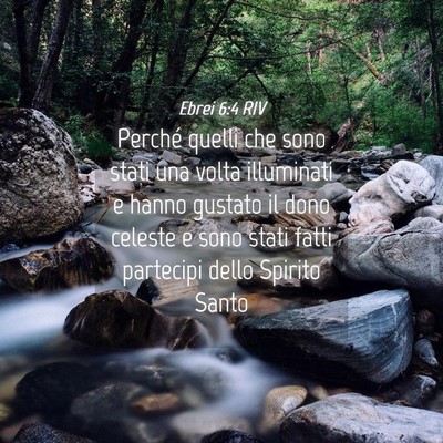 Picture 04 - Ebrei 6:4 RIV - Perché quelli che sono stati una volta - Bible Verse Picture