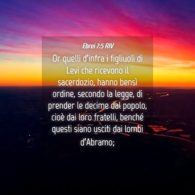Picture 04 - Ebrei 7:5 RIV - Or quelli d’infra i figliuoli di Levi che - Bible Verse Picture