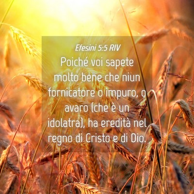 Picture 04 - Efesini 5:5 RIV - Poiché voi sapete molto bene che niun - Bible Verse Picture