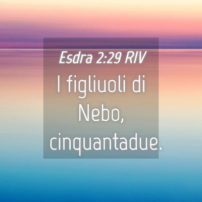 Picture 04 - Esdra 2:29 RIV - I figliuoli di Nebo, - Bible Verse Picture