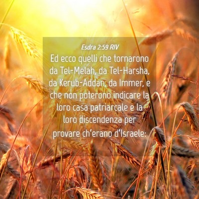Picture 04 - Esdra 2:59 RIV - Ed ecco quelli che tornarono da Tel-Melah, da - Bible Verse Picture