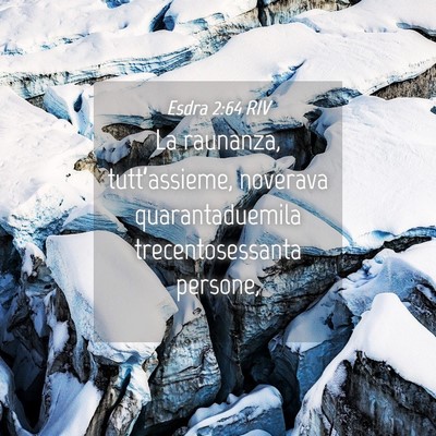 Picture 04 - Esdra 2:64 RIV - La raunanza, tutt’assieme, noverava - Bible Verse Picture
