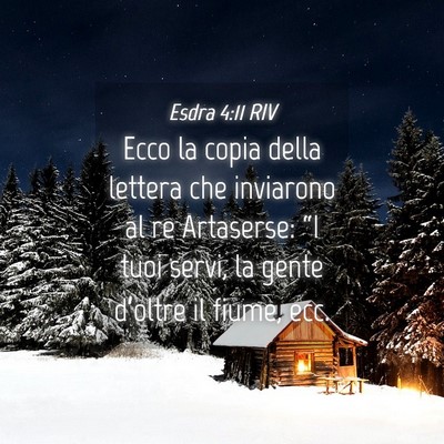 Picture 04 - Esdra 4:11 RIV - Ecco la copia della lettera che inviarono al re - Bible Verse Picture