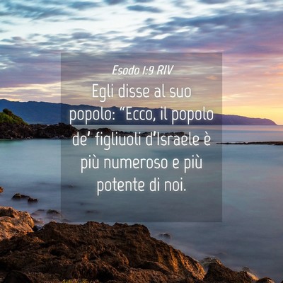 Picture 04 - Esodo 1:9 RIV - Egli disse al suo popolo: “Ecco, il popolo - Bible Verse Picture