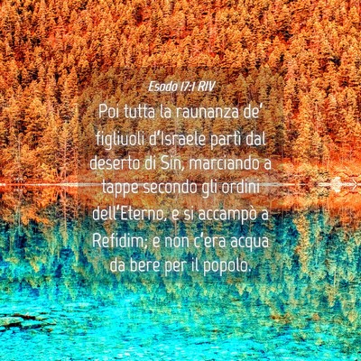 Picture 04 - Esodo 17:1 RIV - Poi tutta la raunanza de’ figliuoli d’Israele - Bible Verse Picture