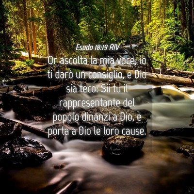 Picture 04 - Esodo 18:19 RIV - Or ascolta la mia voce; io ti darò un consiglio, - Bible Verse Picture