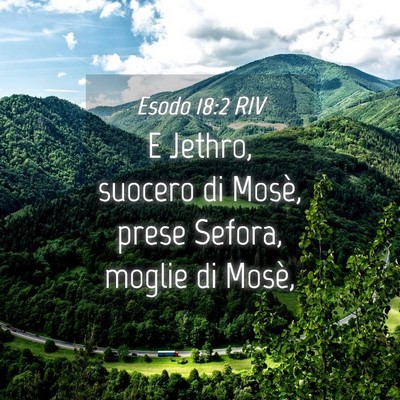 Picture 04 - Esodo 18:2 RIV - E Jethro, suocero di Mosè, prese Sefora, moglie - Bible Verse Picture
