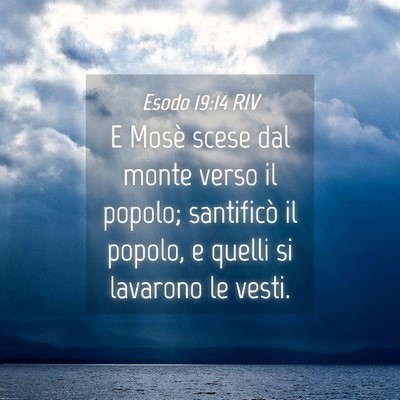 Picture 04 - Esodo 19:14 RIV - E Mosè scese dal monte verso il popolo; - Bible Verse Picture