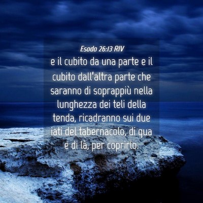 Picture 04 - Esodo 26:13 RIV - e il cubito da una parte e il cubito dall’altra - Bible Verse Picture