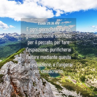 Picture 04 - Esodo 29:36 RIV - E ogni giorno offrirai un giovenco, come - Bible Verse Picture