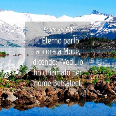 Picture 04 - Esodo 31:1 RIV - L’Eterno parlò ancora a Mosè, dicendo: - Bible Verse Picture