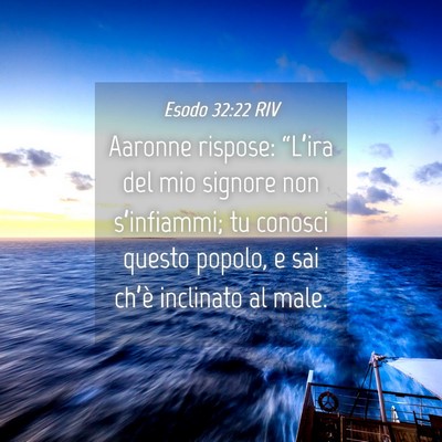 Picture 04 - Esodo 32:22 RIV - Aaronne rispose: “L’ira del mio signore non - Bible Verse Picture