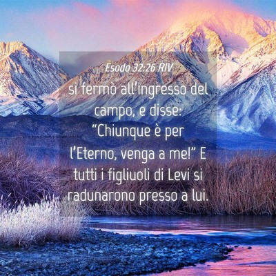 Picture 04 - Esodo 32:26 RIV - si fermò all’ingresso del campo, e disse: - Bible Verse Picture