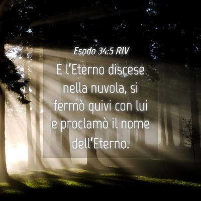 Picture 04 - Esodo 34:5 RIV - E l’Eterno discese nella nuvola, si fermò - Bible Verse Picture