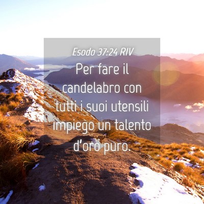 Picture 04 - Esodo 37:24 RIV - Per fare il candelabro con tutti i suoi utensili - Bible Verse Picture