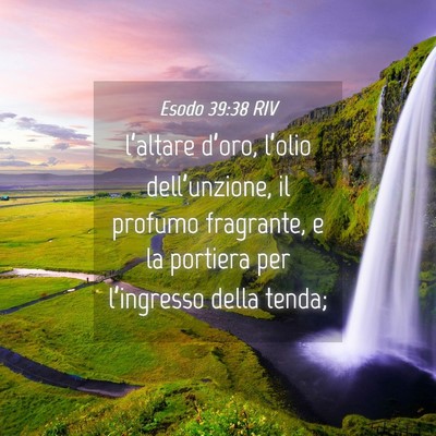Picture 04 - Esodo 39:38 RIV - l’altare d’oro, l’olio dell’unzione, il - Bible Verse Picture