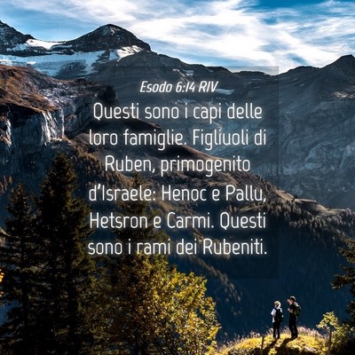 Picture 04 - Esodo 6:14 RIV - Questi sono i capi delle loro famiglie. Figliuoli - Bible Verse Picture