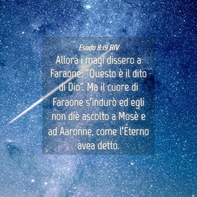 Picture 04 - Esodo 8:19 RIV - Allora i magi dissero a Faraone: “Questo è il - Bible Verse Picture