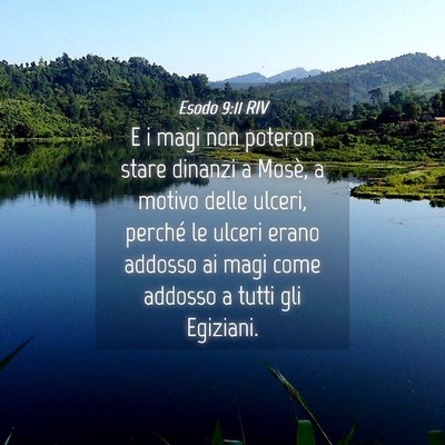 Picture 04 - Esodo 9:11 RIV - E i magi non poteron stare dinanzi a Mosè, a - Bible Verse Picture