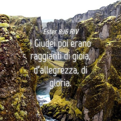 Picture 04 - Ester 8:16 RIV - I Giudei poi erano raggianti di gioia, - Bible Verse Picture