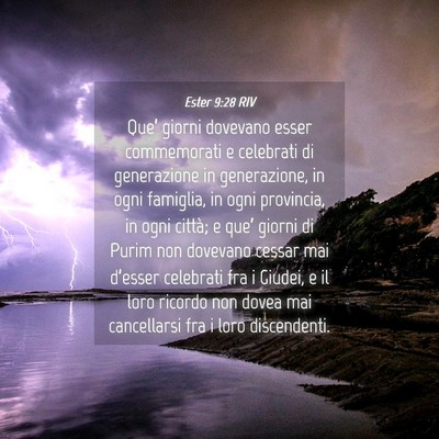 Picture 04 - Ester 9:28 RIV - Que’ giorni dovevano esser commemorati e - Bible Verse Picture