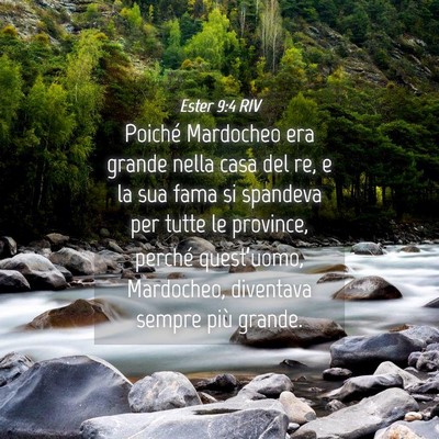 Picture 04 - Ester 9:4 RIV - Poiché Mardocheo era grande nella casa del re, e - Bible Verse Picture