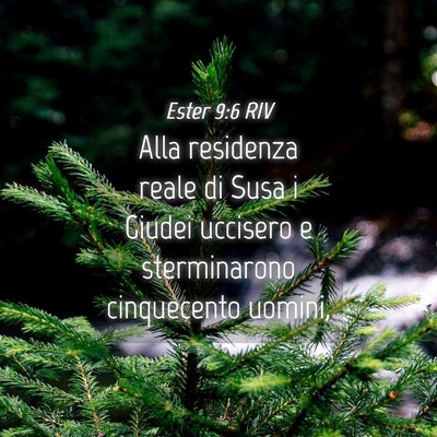 Picture 04 - Ester 9:6 RIV - Alla residenza reale di Susa i Giudei uccisero e - Bible Verse Picture