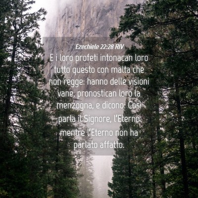 Picture 04 - Ezechiele 22:28 RIV - E i loro profeti intonacan loro tutto questo con - Bible Verse Picture