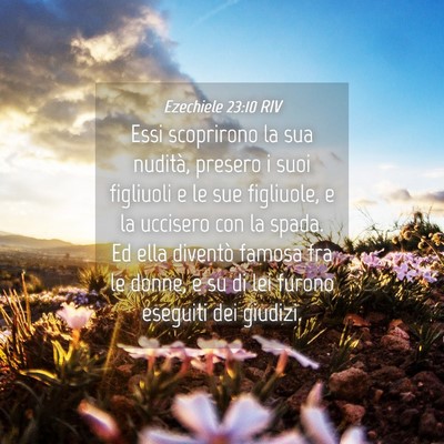 Picture 04 - Ezechiele 23:10 RIV - Essi scoprirono la sua nudità, presero i suoi - Bible Verse Picture
