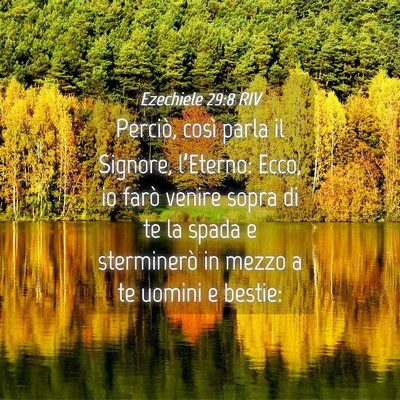 Picture 04 - Ezechiele 29:8 RIV - Perciò, così parla il Signore, l’Eterno: - Bible Verse Picture