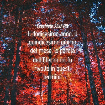 Picture 04 - Ezechiele 32:17 RIV - Il dodicesimo anno, il quindicesimo giorno del - Bible Verse Picture