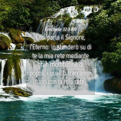 Picture 04 - Ezechiele 32:3 RIV - Così parla il Signore, l’Eterno: Io stenderò - Bible Verse Picture