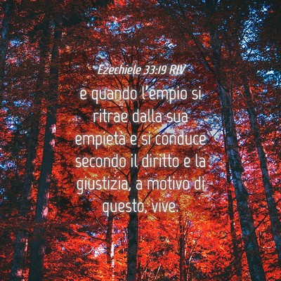 Picture 04 - Ezechiele 33:19 RIV - e quando l’empio si ritrae dalla sua empietà e - Bible Verse Picture
