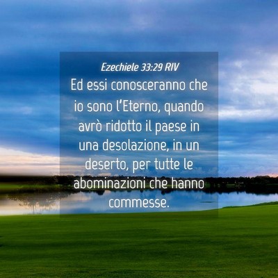 Picture 04 - Ezechiele 33:29 RIV - Ed essi conosceranno che io sono l’Eterno, - Bible Verse Picture