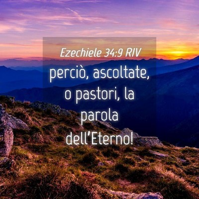 Picture 04 - Ezechiele 34:9 RIV - perciò, ascoltate, o pastori, la parola - Bible Verse Picture