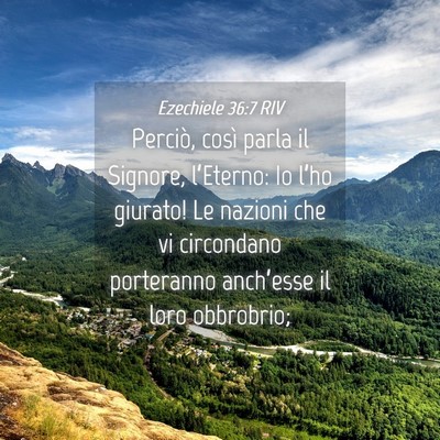 Picture 04 - Ezechiele 36:7 RIV - Perciò, così parla il Signore, l’Eterno: Io - Bible Verse Picture