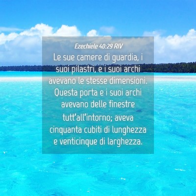 Picture 04 - Ezechiele 40:29 RIV - Le sue camere di guardia, i suoi pilastri, e i - Bible Verse Picture