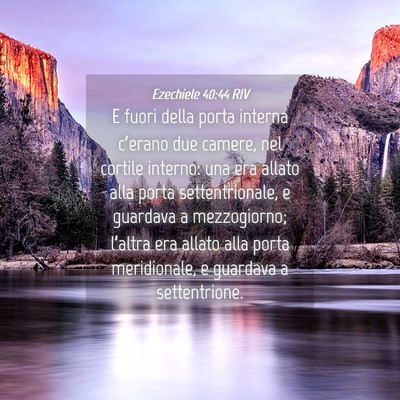 Picture 04 - Ezechiele 40:44 RIV - E fuori della porta interna c’erano due camere, - Bible Verse Picture