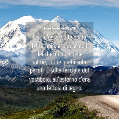 Picture 04 - Ezechiele 41:25 RIV - E su d’esse, sulle porte del tempio, erano - Bible Verse Picture