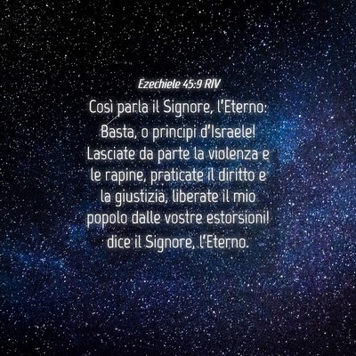 Picture 04 - Ezechiele 45:9 RIV - Così parla il Signore, l’Eterno: Basta, o - Bible Verse Picture