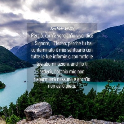 Picture 04 - Ezechiele 5:11 RIV - Perciò, com’è vero ch’io vivo, dice il - Bible Verse Picture