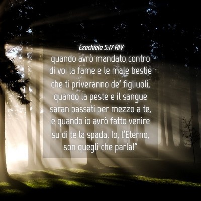 Picture 04 - Ezechiele 5:17 RIV - quando avrò mandato contro di voi la fame e le - Bible Verse Picture