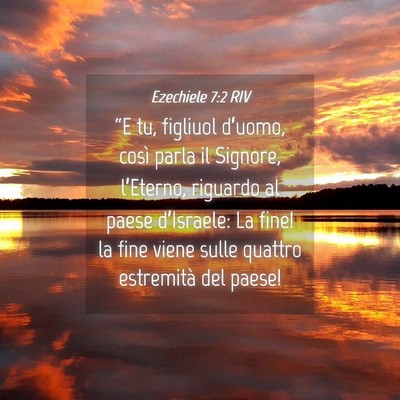 Picture 04 - Ezechiele 7:2 RIV - “E tu, figliuol d’uomo, così parla il - Bible Verse Picture