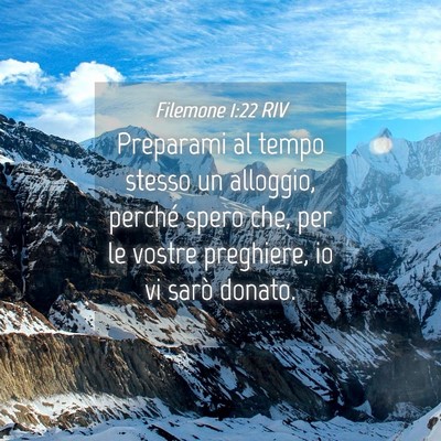 Picture 04 - Filemone 1:22 RIV - Preparami al tempo stesso un alloggio, perché - Bible Verse Picture