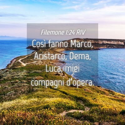 Picture 04 - Filemone 1:24 RIV - Così fanno Marco, Aristarco, Dema, Luca, miei - Bible Verse Picture